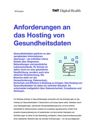 Titelseite eines Whitepapers von TWT Digital Health mit dem Titel "Anforderungen an das Hosting von Gesundheitsdaten".
